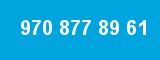 970 877 89 61 970 877 89 61